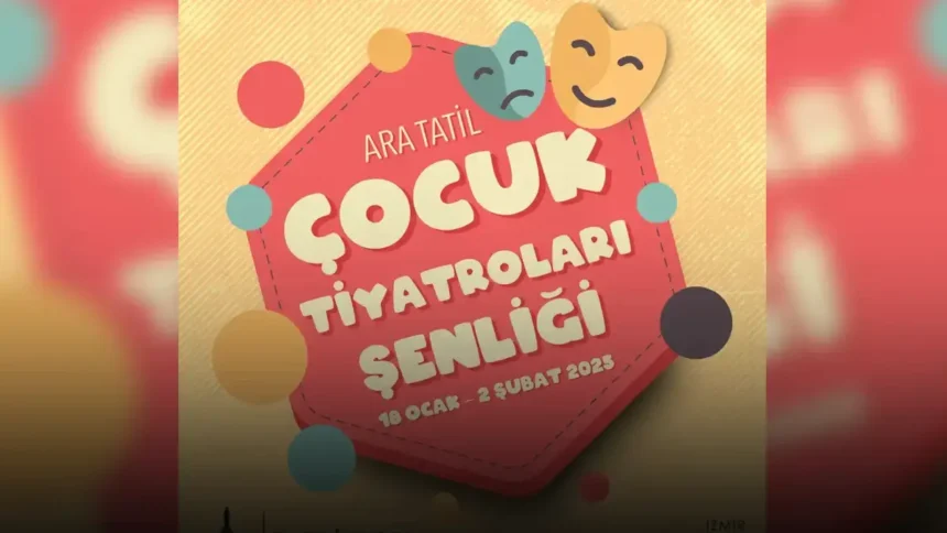 Çocuk Tiyatroları şenliği